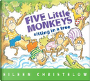Five Little Monkeys Sitting in a Tree by Eileen Christelow
