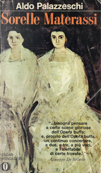 Sorelle Materassi by Aldo Palazzeschi