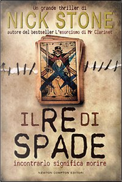 Il re di spade by Nick Stone