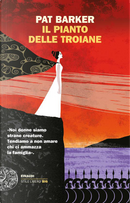 Il pianto delle troiane by Pat Barker