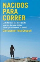 Nacidos para correr by Christopher McDougall