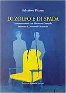 Di zolfo e di spada by Salvatore Picone, Vincenzo Consolo