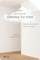 Dan-sha-ri: ordena tu vida by Hideko Yamashita