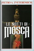 Le notti di Mosca by Pietro Zveteremich