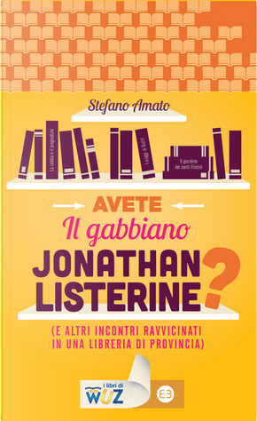 Avete Il gabbiano Jonathan Listerine? by Stefano Amato