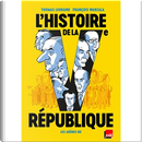 L'histoire de la Ve République by Thomas Legrand
