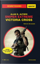 Sniper Extreme: Victoria Cross by Alan D. Altieri
