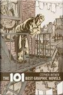 The 101 Best Graphic Novels by Stephen Weiner