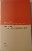 Il malato immaginario by Moliere