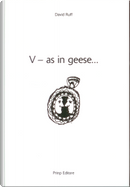 V – as in geese... by David Ruff