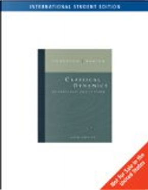 Classical Dynamics of Particles and Systems by Jerry B. Marion, Stephen T. Thornton