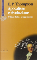 Apocalisse e rivoluzione by Edward P. Thompson