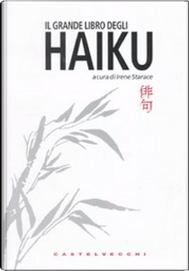 Il grande libro degli haiku