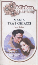 Magia tra i ghiacci by Janet Dailey
