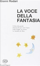 La voce della fantasia by Gianni Rodari