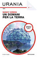 Un domani per la Terra by Nancy Kress