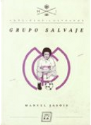 Grupo Salvaje by Manuel Jabois