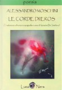 Le corde di Eros. Ediz. multilingue by Alessandro Moschini