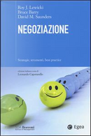 Negoziazione. Strategie, strumenti, best practice by Bruce Barry, David M Saunders, Roy Lewicki