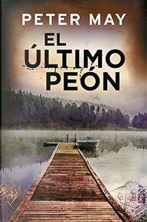 El último peón by Peter May
