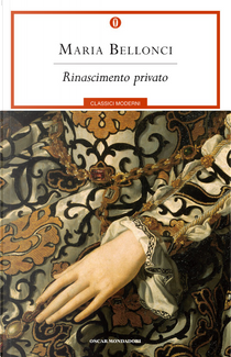 Rinascimento privato by Maria Bellonci