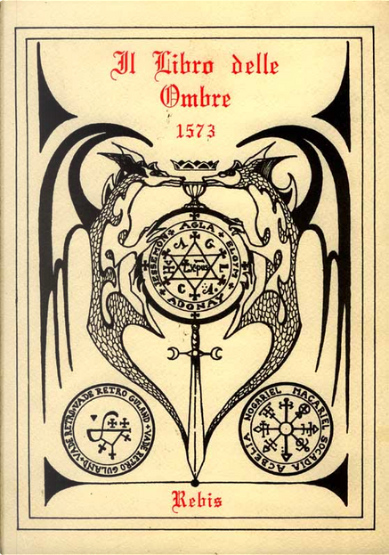 Il Libro delle Ombre 1573 by AA. VV., Rebis, Paperback - Anobii