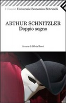 Doppio sogno by Arthur Schnitzler