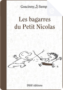 Les bagarres du Petit Nicolas by Rene Goscinny