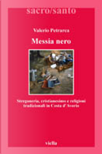 Messia nero by Valerio Petrarca