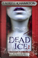 Dead Ice by Laurell K. Hamilton