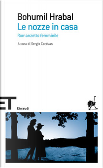 Le nozze in casa by Bohumil Hrabal