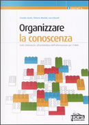 Organizzare la conoscenza by Claudio Gnoli, Luca Rosati, Vittorio Marino