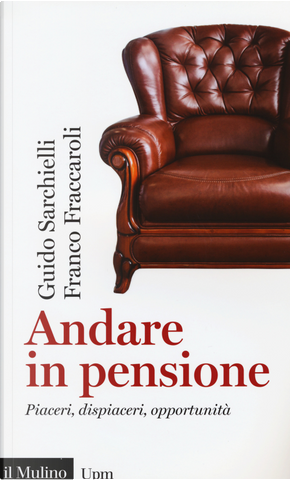 Andare in pensione by Franco Fraccaroli, Guido Sarchielli