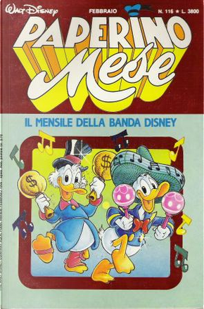 Paperino Mese n. 116 by A. Cassell, Andrea Mantelli, Carl Barks, Ed Nofziger, Gian Giacomo Dalmasso, Giorgio Figus, Giorgio Pezzin, Giovan Battista Carpi, Giulio Chierchini, Guido Martina, Kay Wright, Massimo Dotta, Owen Fitzgerald, Pier Carpi, Pier Lorenzo De Vita, Studio Bonnet Paperino Mese n. 116 by A. Cassell, Andrea Mantelli, Carl Barks, Ed Nofziger, Gian Giacomo Dalmasso, Giorgio Figus, Giorgio Pezzin, Giovan Battista Carpi, Giulio Chierchini, Guido Martina, Kay Wright, Massimo Dotta, Owen Fitzgerald, Pier Carpi, Pier Lorenzo De Vita, Studio Bonnet