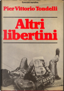 Altri libertini by Pier Vittorio Tondelli