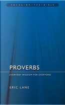 Proverbs by Eric Lane