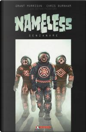 Nameless. Senzanome. Ediz. speciale by Chris Burnham, Grant Morrison, Nathan Fairbairn