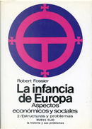 La infancia de Europa. Aspectos económicos y sociales, 2 by Robert Fossier