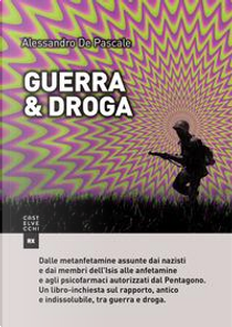 Guerra & droga by Alessandro De Pascale