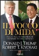 Il tocco di Mida by Donald J. Trump, Robert T. Kiyosaki