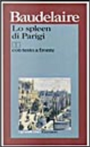 Lo spleen di Parigi by Charles Baudelaire