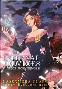 The Infernal Devices: The Manga, Vol. 3 by Cassandra Clare