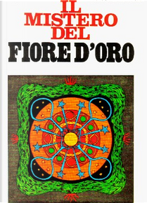 Il mistero del Fiore d'Oro by Tzu Lu