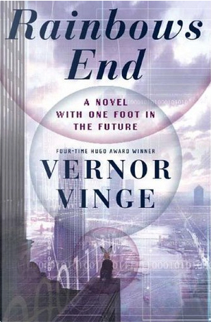 Rainbows End by Vernor Vinge