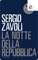 La notte della Repubblica by Sergio Zavoli