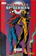 Ultimate Spiderman: Masacre by Brian Michael Bendis