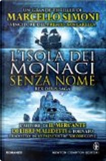 L'isola dei monaci senza nome by Marcello Simoni