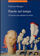 Parole nel tempo by Francesco Benigno