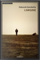 L'argine by Deborah Gambetta