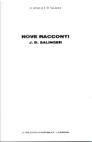 Nove racconti by J.D. Salinger